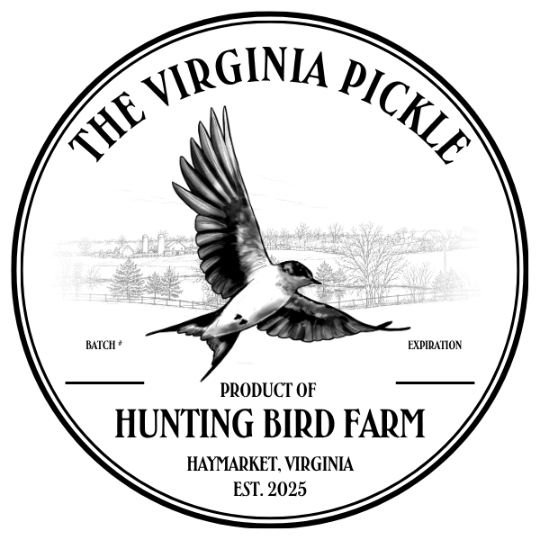 The Virginia Pickle — Product of Hunting Bird Farm, Haymarket, Virginia, Est. 2025 — circular logo with a swallow in flight over a farm landscape